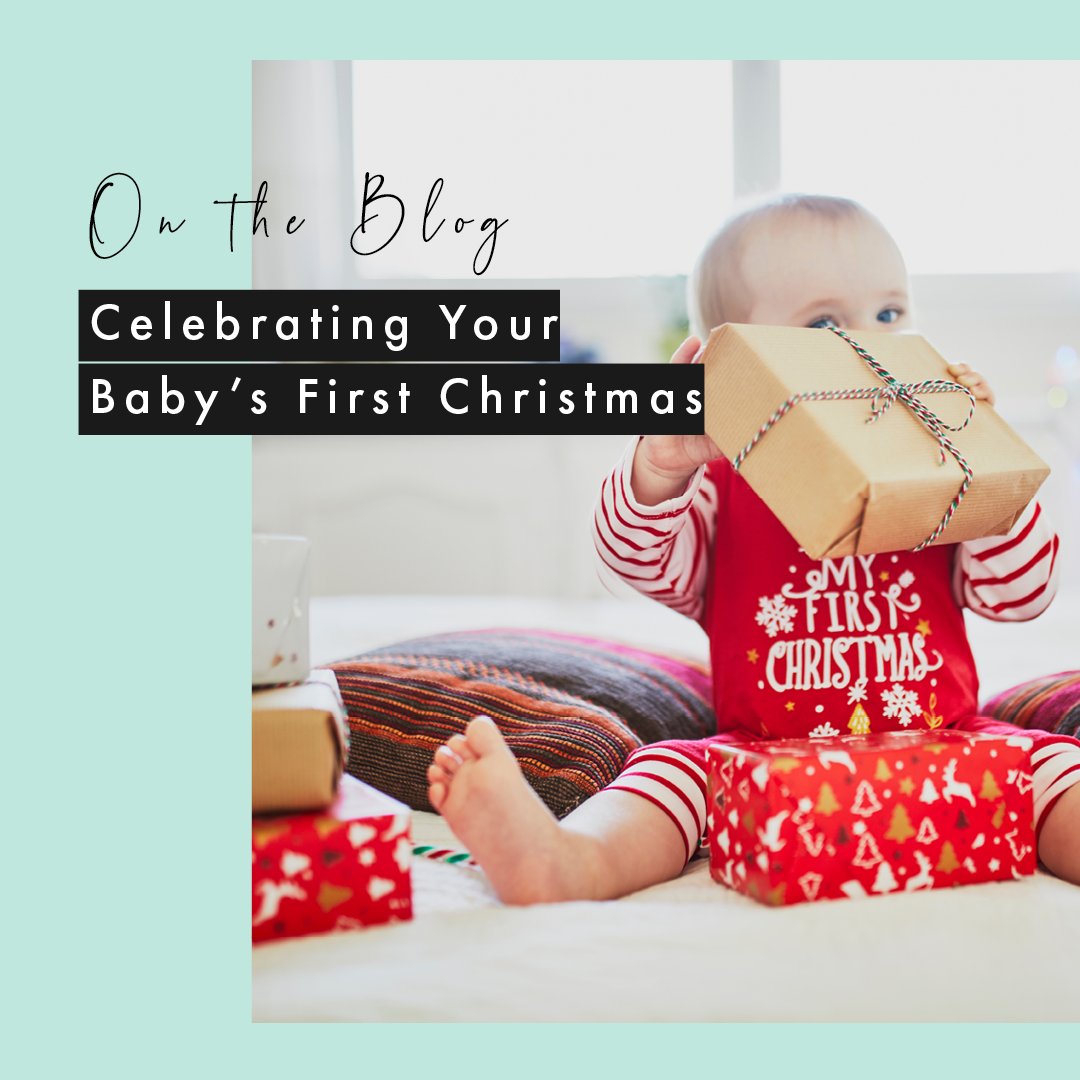 Celebrating Your Baby's First Christmas